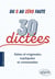 Du 0 au zéro faute - 30 dictées futées et originales, expliquées et commentées.