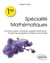 Spécialité mathématiques : Première  - incontournables, classiques, rappels de cours : 33 exercices progressifs corrigés et commentés