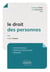 Le droit des personnes en fiches et en flashcards