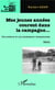 Mes jeunes années courent dans la campagne... : Une enfance et une adolescence champenoise