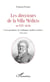 Les directeurs de la villa Médicis au XIXe siècle - correspondance de Guillaume Guillon-Léthiere (1807-1816)