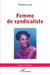 Femme de syndicaliste