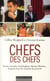 Les Chefs Des Chefs