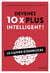 Devenez 10x plus intelligent ! Le cahier d'exercices
