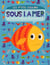 Les p'tits coquins - sous la mer