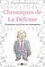 Chronique de la Défense - comment survivre en entreprise