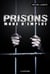 Prisons : mode d'emploi