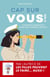 Cap sur vous !