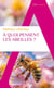 A quoi pensent les abeilles ?