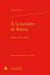 À la lumière de Balzac - études (1965-2012)