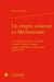 Un empire informel en Méditerranée - les consuls de France en Grèce et dans l'Empire ottoman : images, ingérences, colonisation (1815-1856)