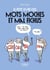 Le Petit Livre des mots moches et mal fichus