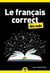 Le français correct pour les nuls (2e édition)