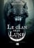 Le Clan de la Lune : Tome 2 : La vengeance de Mooka