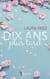 Dix ans plus tard