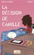La décision de Camille