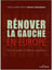 Renover La Gauche En Europe