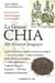 La graine chia - un aliment magique
