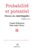 Probabilites et potentiel Tome 2 - théorie des martingales. chapitres 5 à 8