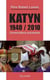 Katyn 1940 / 2010 conversations polonaises