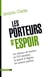 Les porteurs d'espoir les réseaux de soutien au FLN pendant la guerre d'Algérie