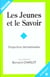 Les jeunes et le savoir - perspectives