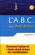 L'abc des émotions - un guide pour développer force personnelle et intelligence émotionnelle (2e édition)