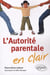 L'autorité parentale en clair