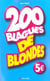 200 blagues de blondes