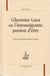 Gherasim Luca ou l'intransigeante passion d'être