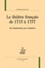 Le théâtre français de 1715 à 1757