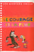 Le courage et la peur