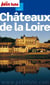 Chateaux de la loire 2009-2010 petit fute
