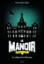Le manoir - saison 2 - l'exil Tome 1 : le collège de la délivrance