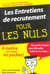 Entretiens de recrutement poche pour les nuls (les)