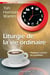 Liturgie de la vie ordinaire