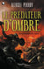 Les chroniques de Siala Tome 2 - le prédateur d'ombre