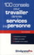 100 conseils pour travailler dans les services à la personne