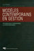 Modèles contemporains en gestion - un nouveau paradigme, la performance