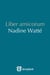 Liber Amicorum Nadine Watte