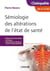 Sémiologie des altérations de l'état de santé - UE 2.1 à 2.16