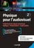 Physique pour l'audiovisuel (2e édition)