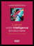 Cultivez votre intelligence émotionnelle - mindfulness, bonheur, empathie, résilience