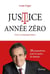 Justice année zéro