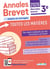 Annales Brevet : Toutes les matières : 3e - Des sujets corrigés, des fiches de méthode, des conseils pas à pas (édition 2026)