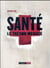 Santé - le trésor menacé