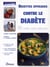 Recettes efficaces contre le diabète - 80 recettes saines et délicieuses