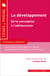 Le développement : de la conception à l'adolescence - 12 fiches pour comprendre le concept
