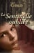 La sentinelle oubliée