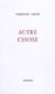 Autre chose